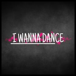 I Wanna Dance (feat. Wild Child)
