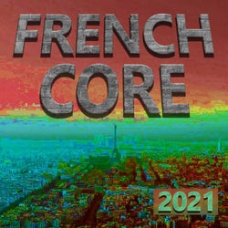 Frenchcore 2021