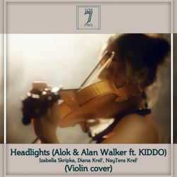 Headlights (Alok & Alan Walker Ft. Kiddo)(Violin Cover)