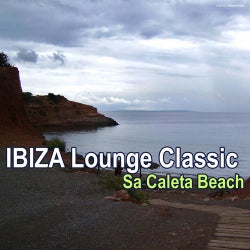 Ibiza Lounge Classic - Sa Caleta Beach