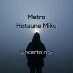 Uncertainty