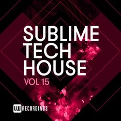 Sublime Tech House, Vol. 15