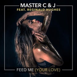 Feed Me (Your Love) (feat. Reginald Hughes)