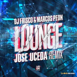 Lounge (Jose Uceda Remix)