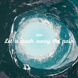 Let It Wash Away the Pain