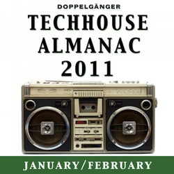 Techhouse Almanac 2011 - Chapter: January/February