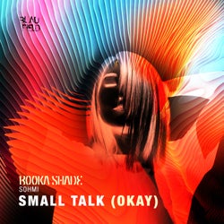 Small Talk (Okay)