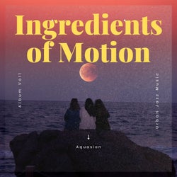 Ingredients Of Motion