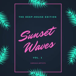 Sunset Waves (The Deep-House Edition), Vol. 1