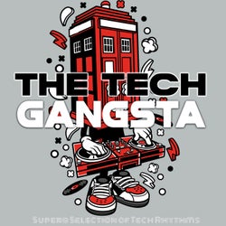 The Tech Gangsta (Superb Selection of Tech Rhythms)