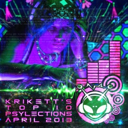 Krikett's Top 10 Psylections April 2013