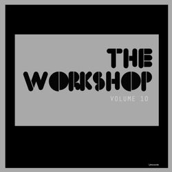 The Workshop Volume 10