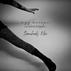 Somebody Else (feat. Saydi Driggers)
