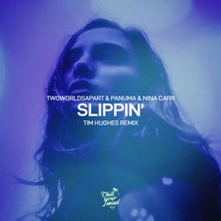 Slippin' (Tim Hughes Remix)