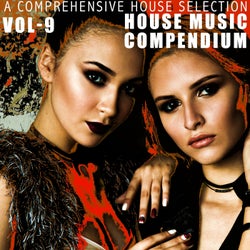 House Music Compendium, Vol. 9