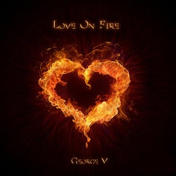 Love On Fire (Original Mix)