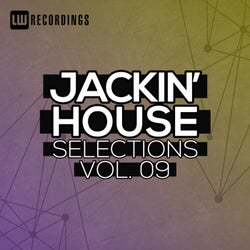 Jackin' House Selections, Vol. 09