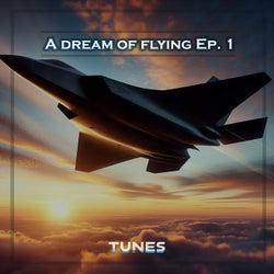 A Dream of Flying Ep. 1