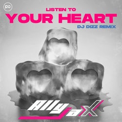 Listen to Your Heart (DJ Dizz Remix)