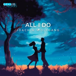 All I Do (Radio Edit)