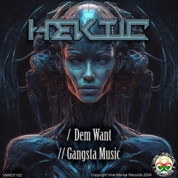 Dem want / Gansta music