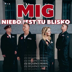 Niebo jest tu blisko (DJ Sequence Remix)