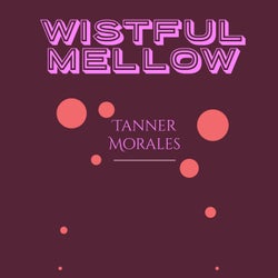Wistful Mellow