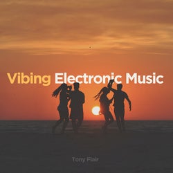 Vibing Electronic Music