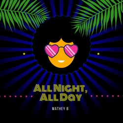 All Night, All Day
