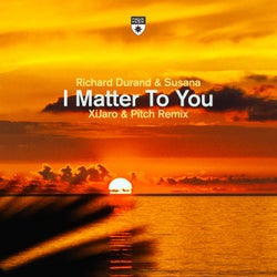 I Matter to You - XiJaro & Pitch Remix
