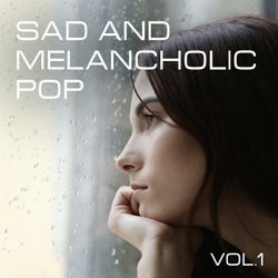 Sad and Melancholic Pop, Vol. 1