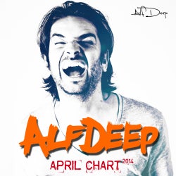 ALF DEEP | APRIL CHART 2014