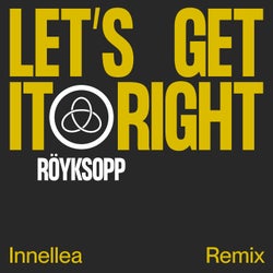 Let's Get It Right (Innellea Remix)