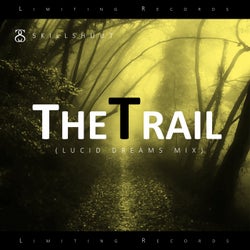 The Trail(Lucid Dreams Mix)