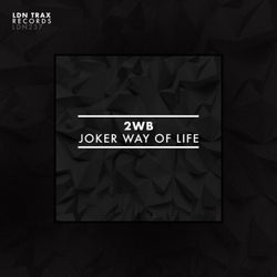 Joker Way Of Life