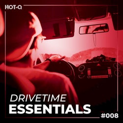 Drivetime Essentials 008