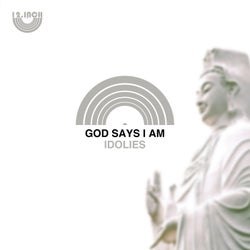 God Says I Am