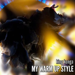 My Warm Up Style – King Konga