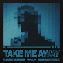 Take Me Away
