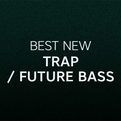 Best New Trap / Future Bass: September