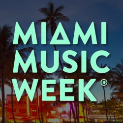 Miami Music Week Selection