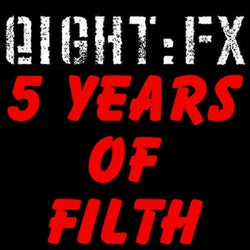 5 Years Of Filth