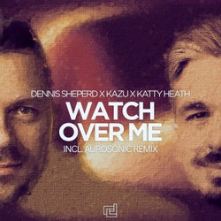 Watch Over Me - Aurosonic Remix