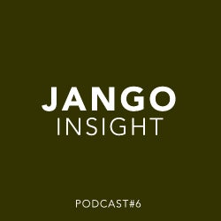 Jango Insight #006 - by Damon Grey