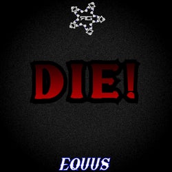 Die! (Extended Mix)