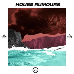 House Rumours Vol. 41