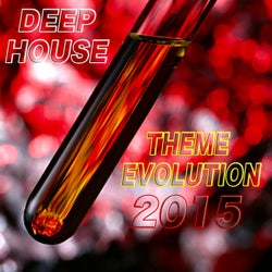 Theme Evolution (Deep House 2015)