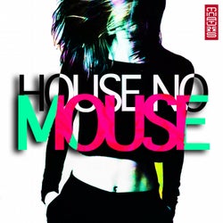 House No Mouse
