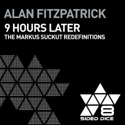 9 Hours Later (Markus Suckut Redefinitions)
