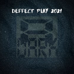 Deffect Play 2021